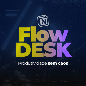 Sistema FlowDesk - Para Notion